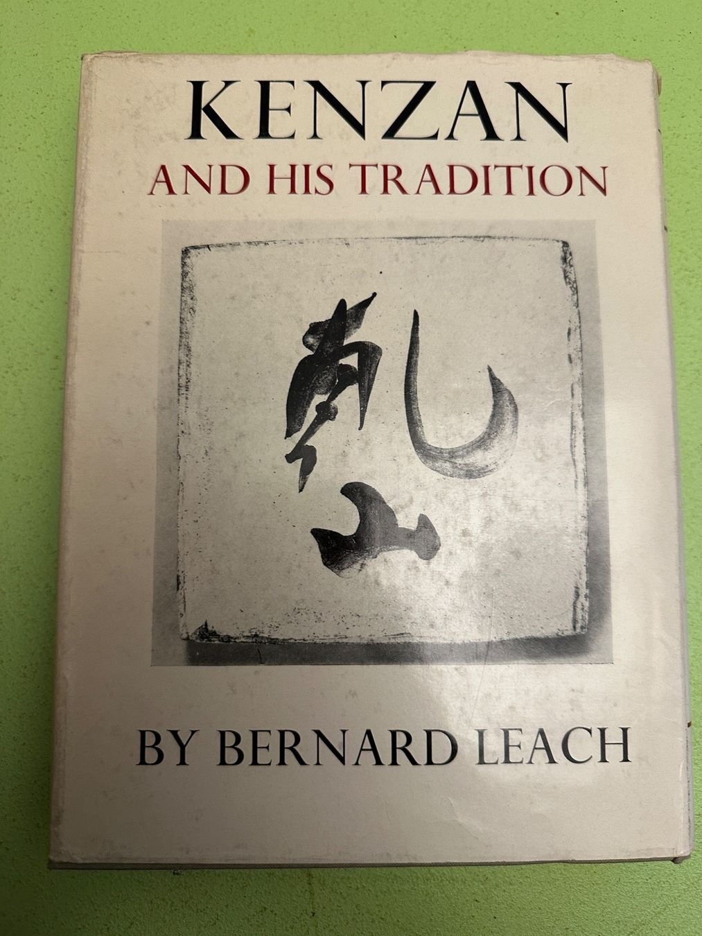 Libri: Bernard Leach: Kenzan and His Tradition. – Usato da Zürich venduto da allp 9