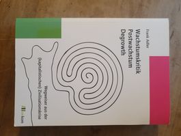 Wachstumskritik Postwachstum Degrowth Frank Adler Oekom