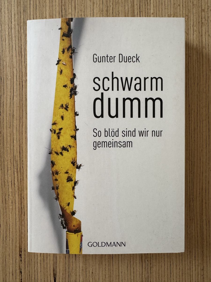 Bücher: Schwarmdumm von Gunter Dück NEU – Neu (gemäss Beschreibung) aus Zürich von Schmusnik