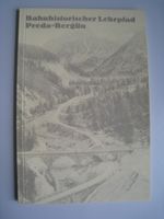 Broschüre, Bahnhistorischer Lehrpfad, Preda-Bergün, 1985