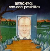 BIRTH CONTROL /Backdoor Possibilities (DCD) Disc Two Live