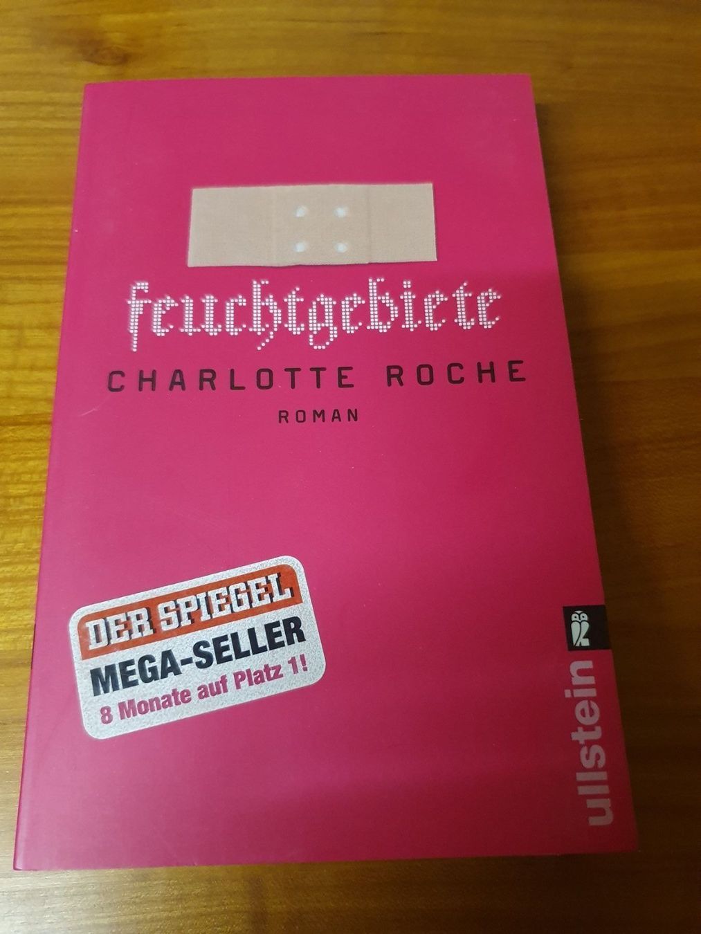 Bücher: Charlotte Roche - Feuchtgebiete – Gebraucht aus Oberdorf BL von BaldenEagle
