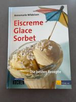 EISCREME * GLACE  * SORBET  - ANNEMAARIE WILDEISEN