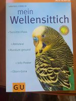 Wellensittich Buch für Anfänger oder Liebhaber