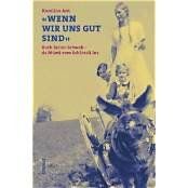 Libri: Karolin Arn: "Wenn wir uns gut sind" – Usato da Altstätten SG venduto da alpalfa