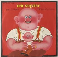 Trio Eugster, Ganz De Bappe, Dörf's Es Bitzli Meh Si (RARE!!