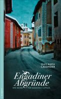 Calonder Gian Maria - Engadiner Abgründe / Krimi