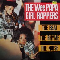 Wee Papa Girl Rappers: The Bet, the rhyme, the Noise CD
