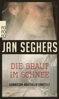 Seghers Jan - Die Braut im Schnee / Krimi