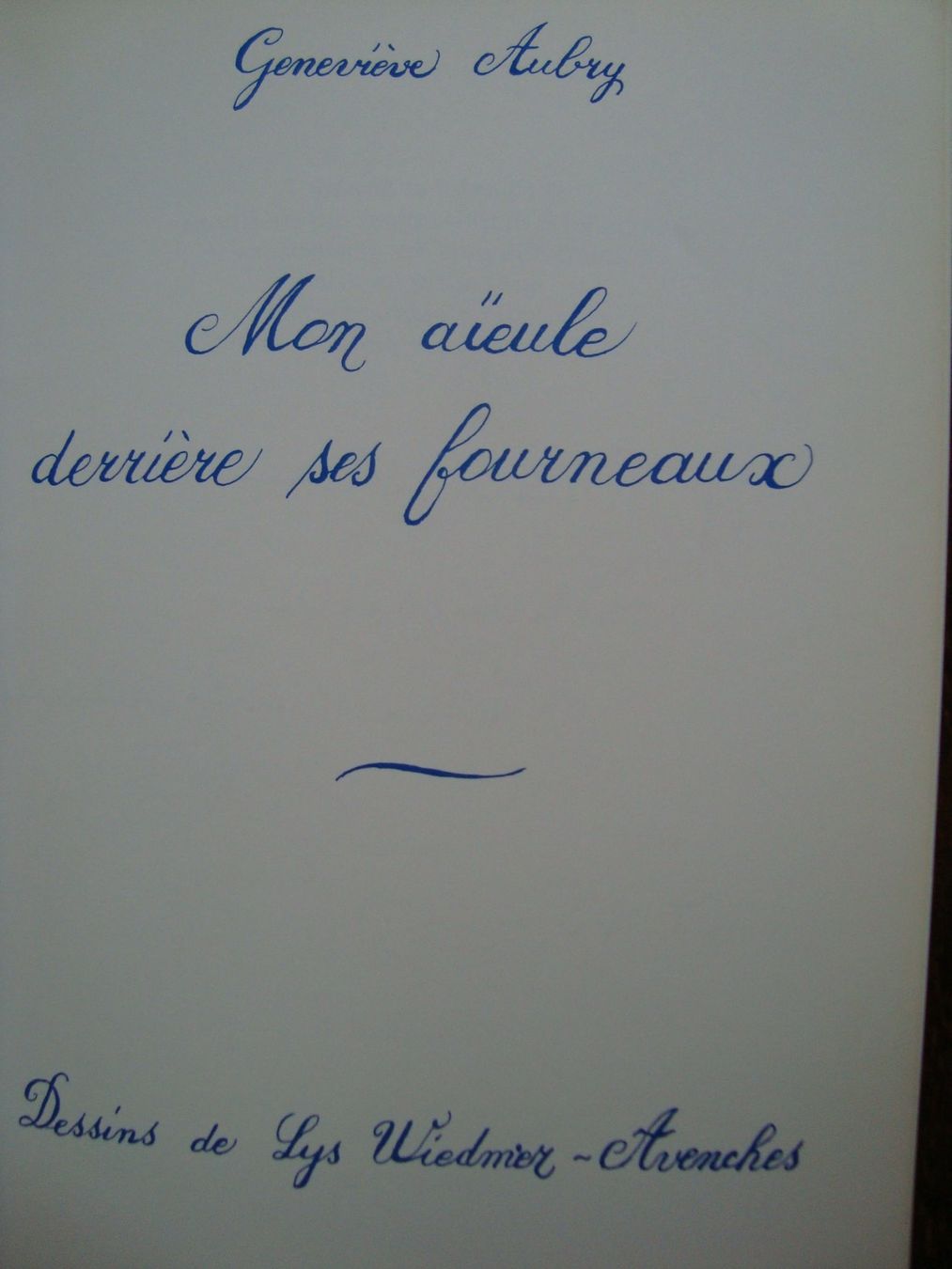 Livres: Mon aïeule derrière ses fourneaux – D'occasion à Fribourg par ruswil007 1