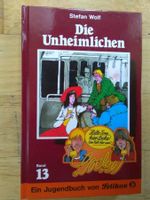 Die Unheimlichen (Band 13) - Locke         ©'1985 Pelikan