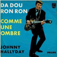 Johnny Hallyday - 45T.  Da dou ron ron - Allemagne