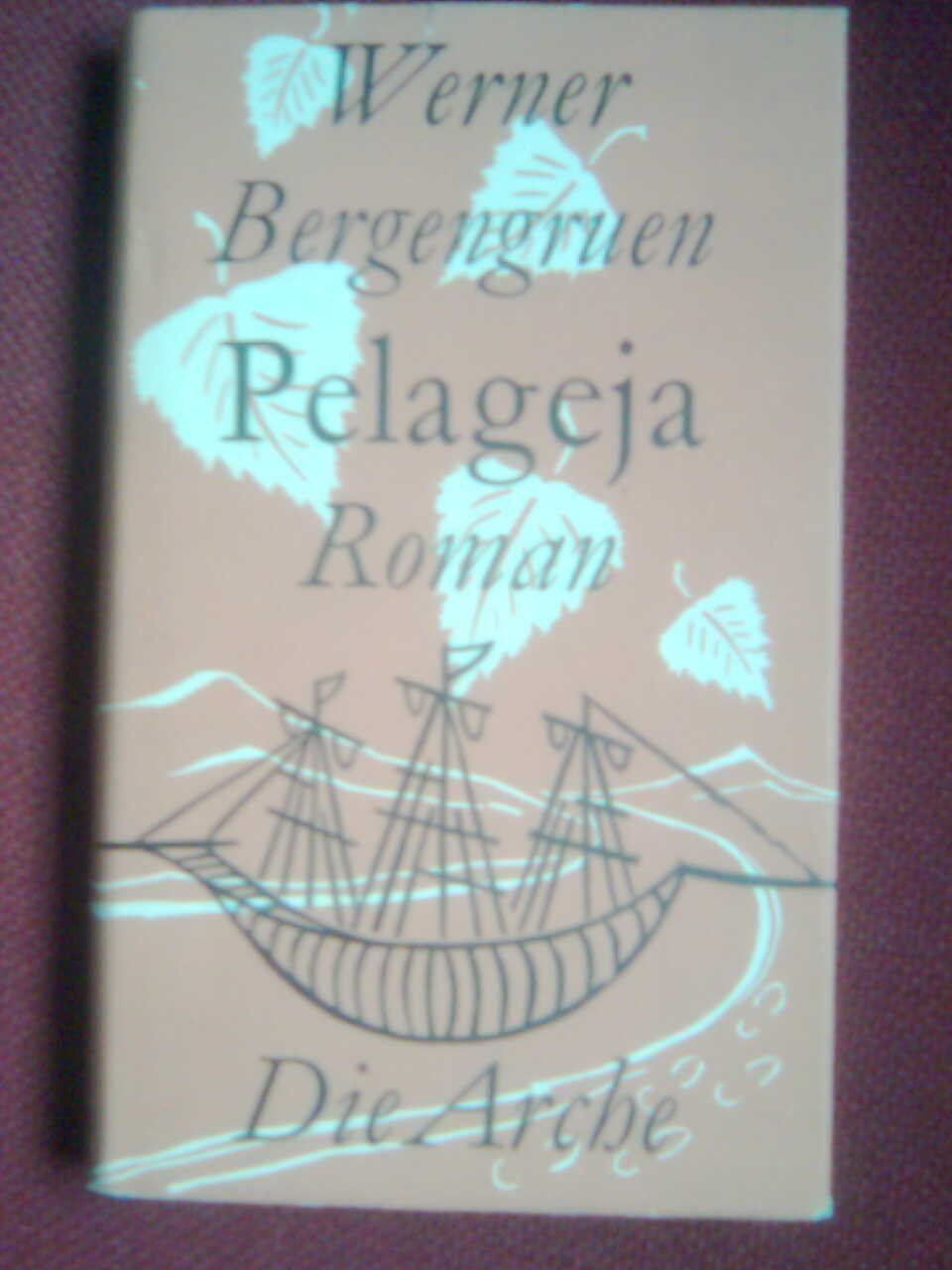 Libri: Werner Bergengruen Pelageja – Usato da Basel venduto da Alacant