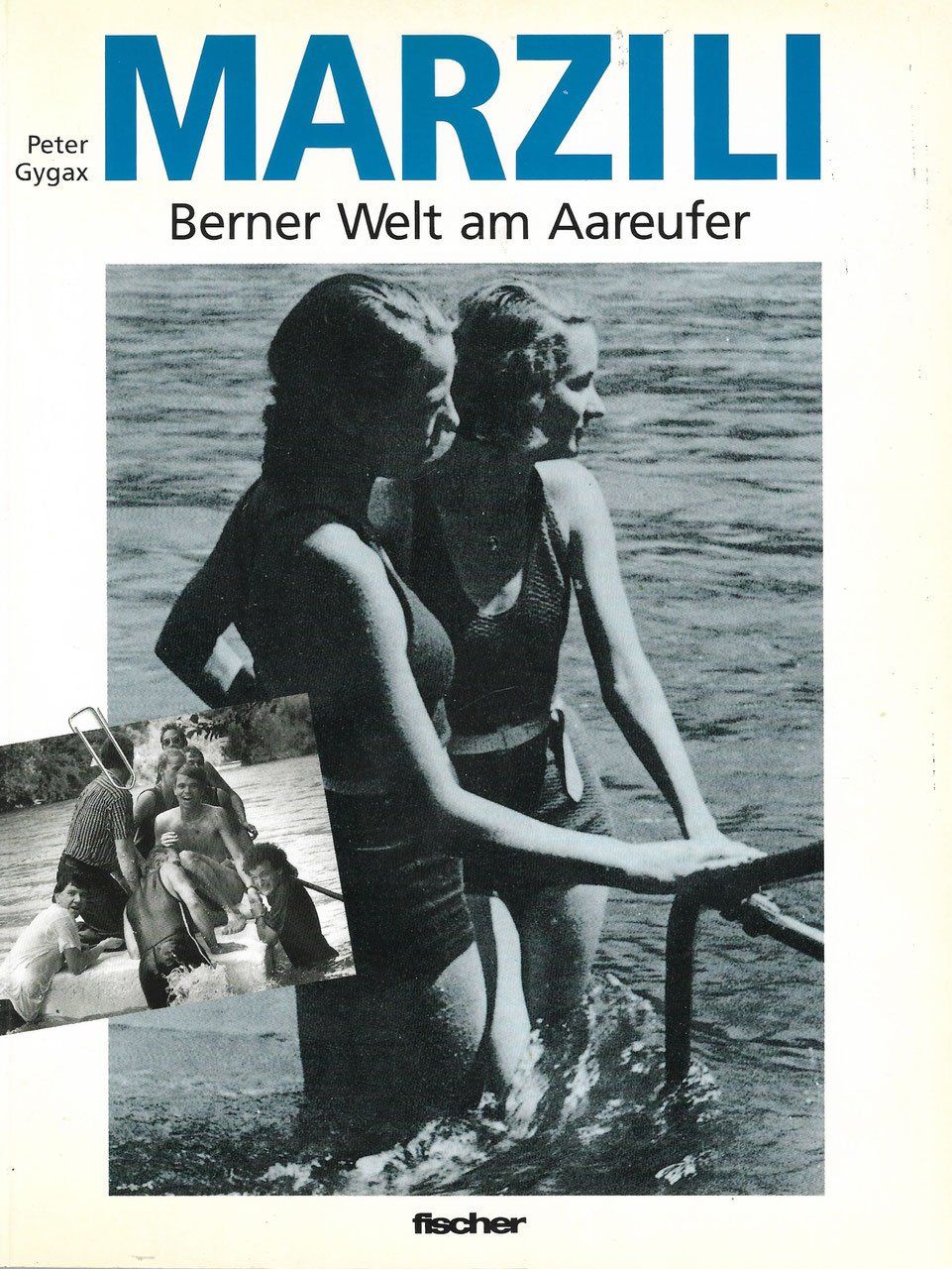 Libri: Marzili Berner Welt am Aareufer – Usato da Bern venduto da Grindelwaldaus