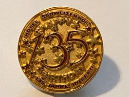 1 Pin Hotel Schweizerhof Bern 135 Jahre