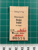 Oberaach - Bürglen / Kradolf via Sulgen, altes Bahn Billett