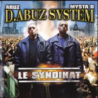 D. Abuz System Le Syndikat CD Original 1999 (Rare)
