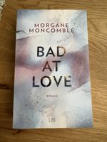 Roman Bad at Love von Morgane Moncomble guter Zustand
