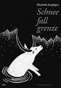 Libri: Elisabeth Zurgilgen, Schneefallgrenze – Nuovo (secondo la descrizione) da Sarnen venduto da Livres