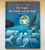 Weihnacht Bilderbuch: Der Engel, Die Schafe und der Wolf