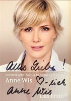 Anne Wis Autogramm signiert Foto 10x15cm