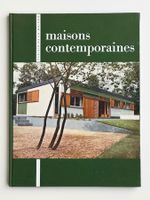 Maisons contemporaines: Plaisir de la Maison (1961)