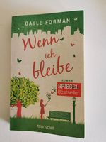 Wenn ich bleibe + Nur diese eine Nacht - Gayle Forman