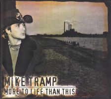 Mike Tramp – More To Life Than This
