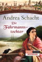 Schacht Andrea - Die Fährmannstocher / Hist. Roman
