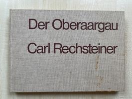 Rarität (1977) Der Oberaargau . Carl Rechsteiner