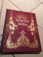Antik Rar 1902 “Ich bin bei euch alle Tage” Original Prachta
