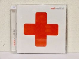 CD MASH / ERSCHTI HILF