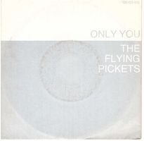 The Flying Pickets  --  Only You   Single7