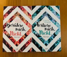 Berühre mich. nicht.& Verliere mich.nicht.- Laura Kneidl