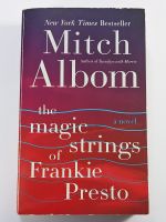 The Magic Strings of Frankie Presto by Mitch Albom