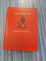 Das Wissen des 20. Jahrhunderts Band 1 - 6