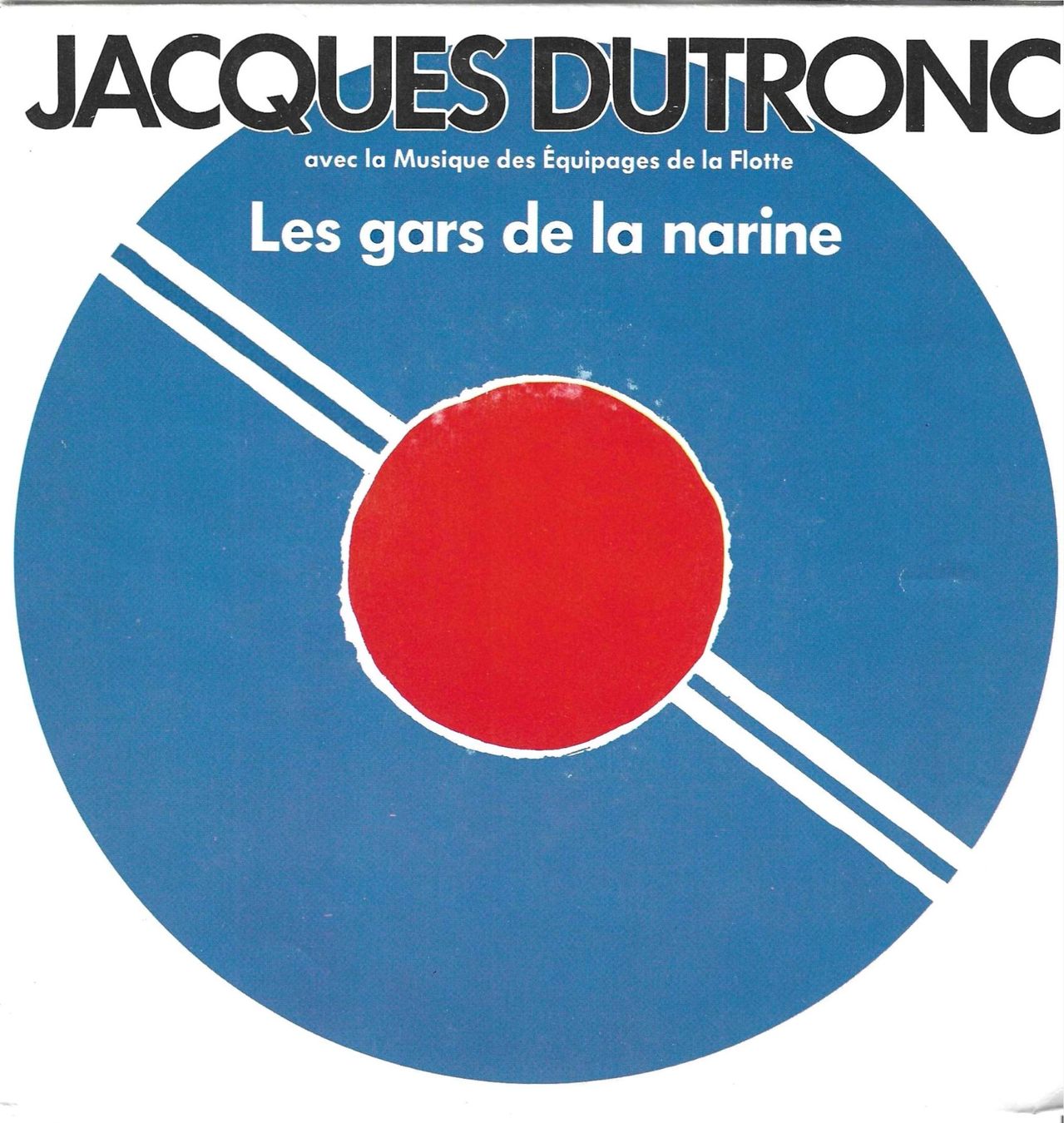 Dischi in vinile: Jacques Dutronc - Les gars de la narine – Usato da Savagnier venduto da Ne2065
