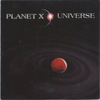 Planet X  ‎– Universe (Sherinian, MacAlpine) Prog. R., D22