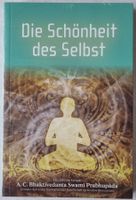 Die Schoenheit des Selbst - A.C. Bhaktivedanta, Neu!