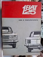 Uso e manutenzione Fiat 125  von 1967,  sehr schön