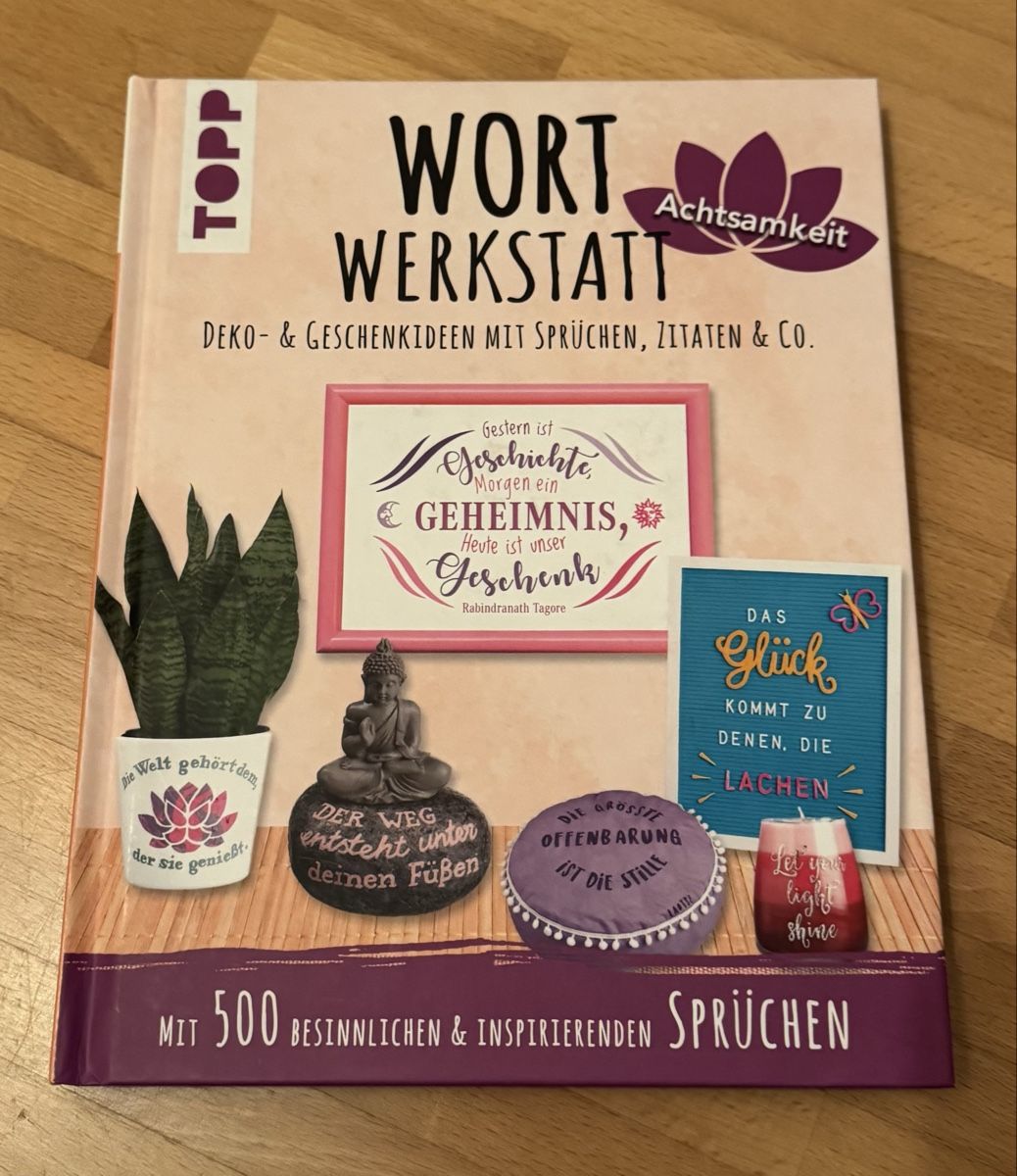 Libri: Wort Werkstatt: Deko- & Geschenkideen mit Sprüchen! – Nuovo (secondo la descrizione) da Romanshorn venduto da stupsi73