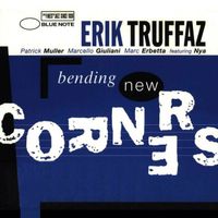Erik Truffaz, Patrick Muller, Marcello Giuliani, Marc Erbett