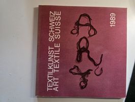 Ausstellung Katalog Textil Kunst Schweiz 1989