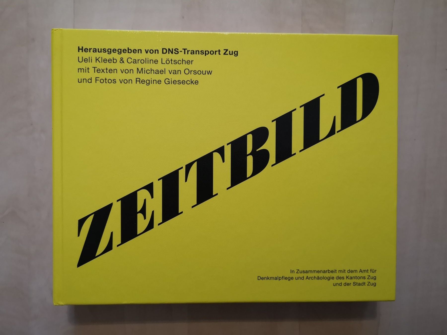 Bücher: Zeitbild - Zug 1873-2016 – Gebraucht aus Zug von Sunshine_113