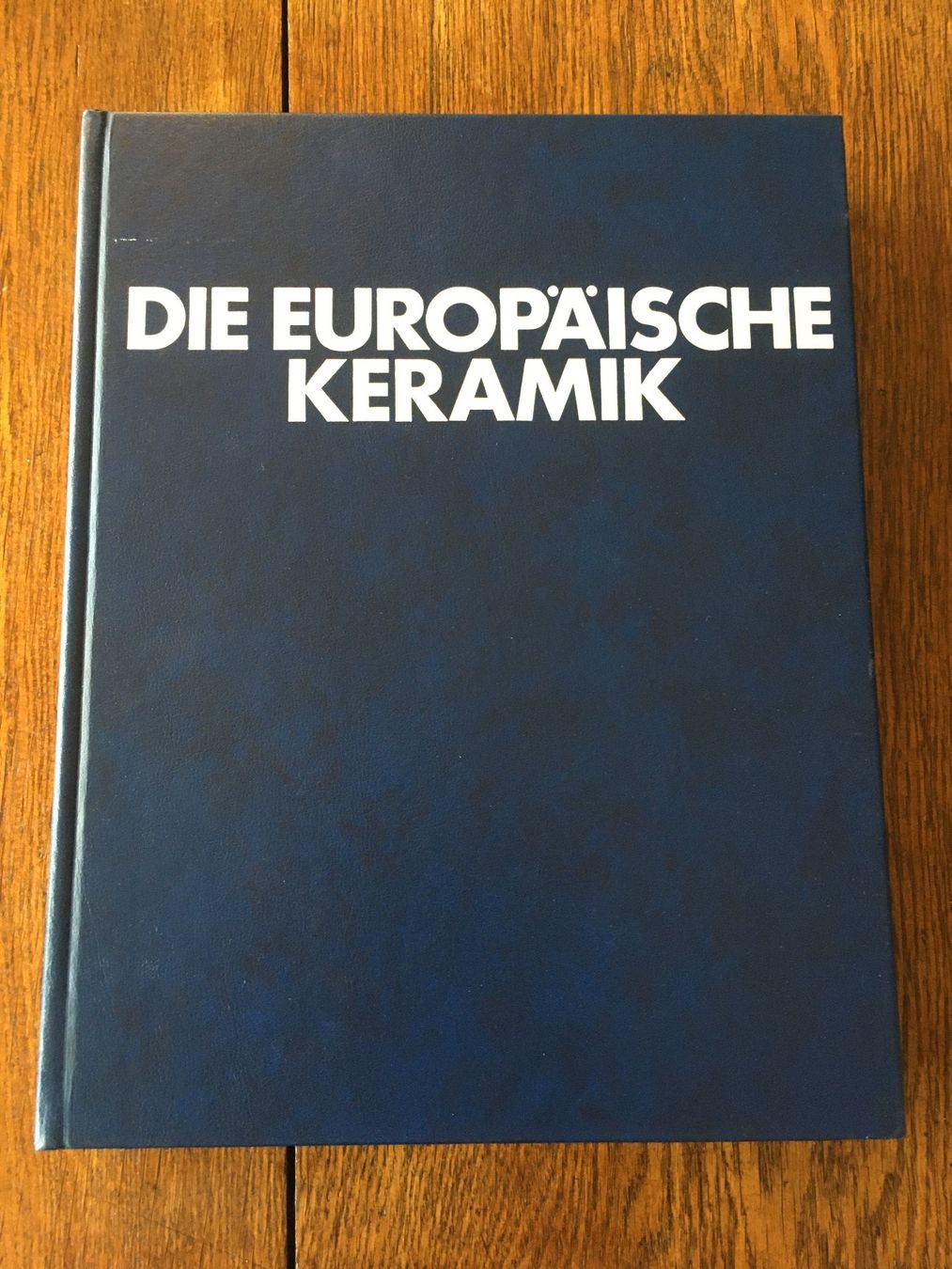 Libri: Buch: Die Europäische Keramik – Usato da Basel venduto da Peter_schlemihl 1
