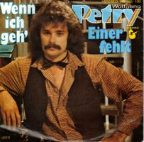 Single7  Wolfgang Petry   Wenn ich geh
