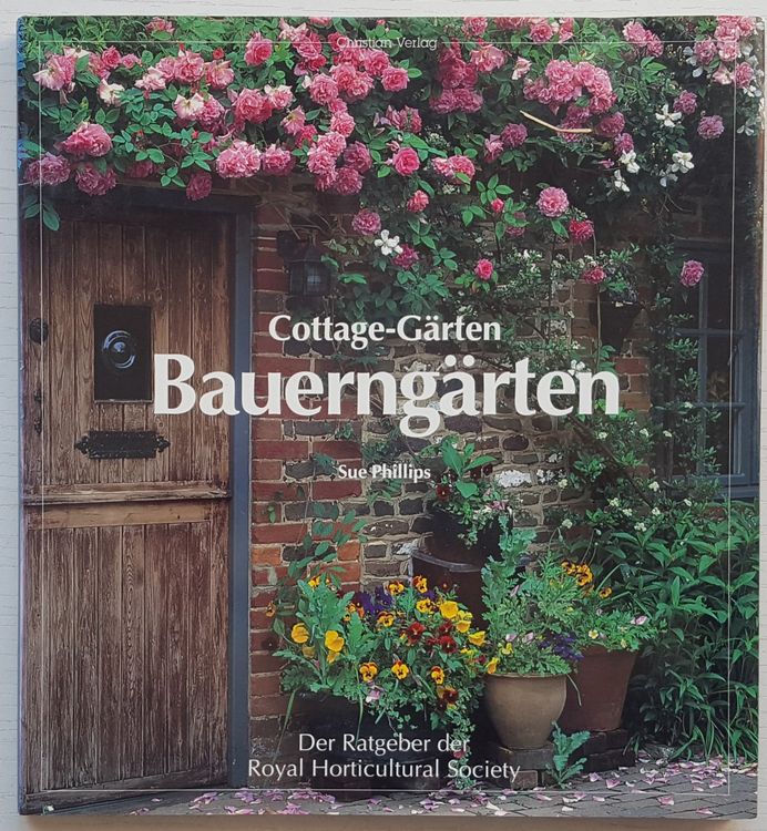 Bauerngärten mit vielen Tipps und Tricks zur Gestaltung ! Kaufen auf