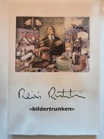 Reine Rühlin - "bildertrunken" - 1998