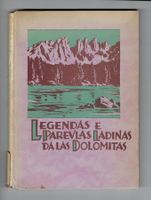 Legendas e Parevlas Ladinas da las Dolomitas