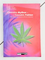 Cannabis Mythen - Cannabis Fakten, Top Zustand!